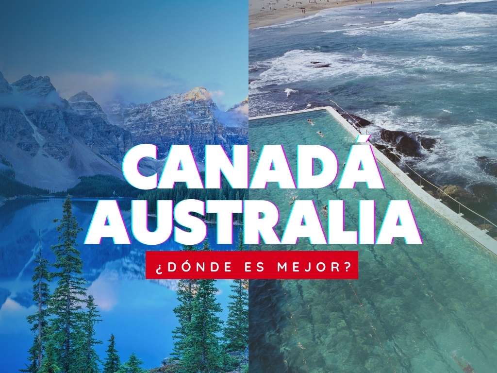 Canadá o Australia dónde es mejor estudiar y trabajar