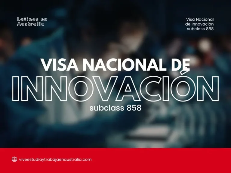 La Visa Nacional de Innovación Australia subclass 858