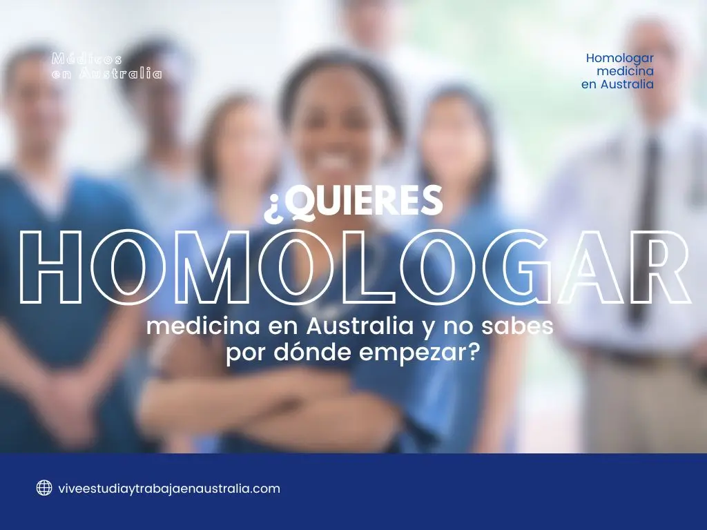 homologar el título de medicina en Australia siendo latino
