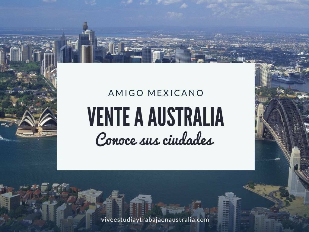 Mejor ciudad en Australia para mexicanos