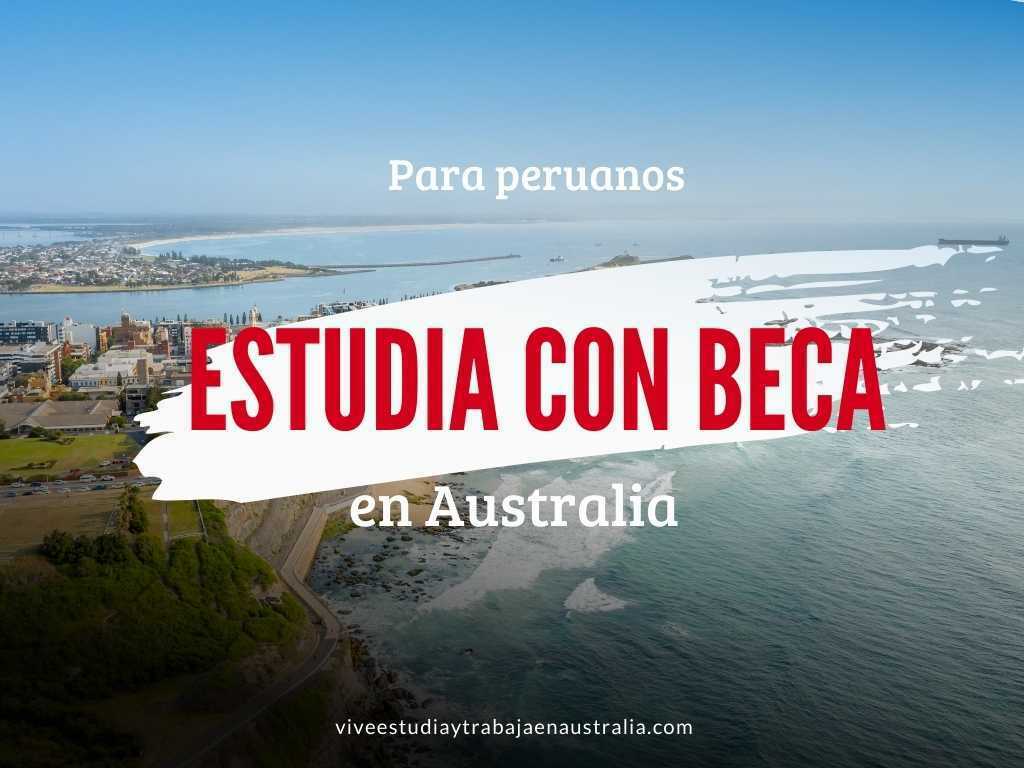 Estudiar con beca en Australia para Peruanos