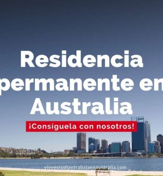 Cómo conseguir la residencia permanente en Australia