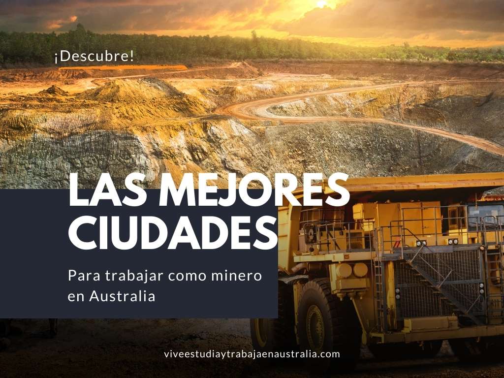 Mejores ciudades para trabajar como ingeniero de minas en Australia