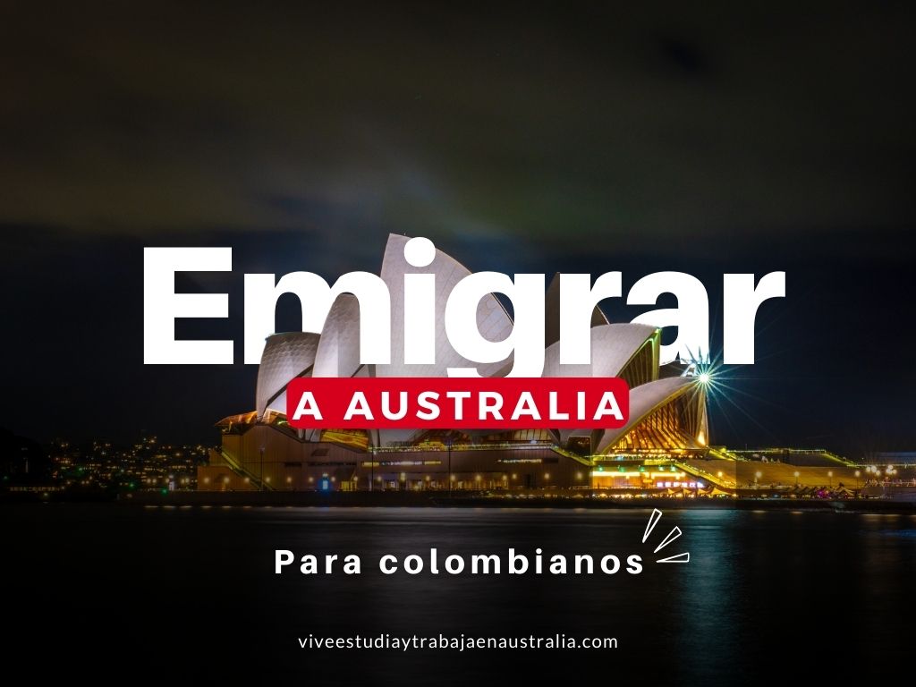 Emigrar a Australia desde Colombia