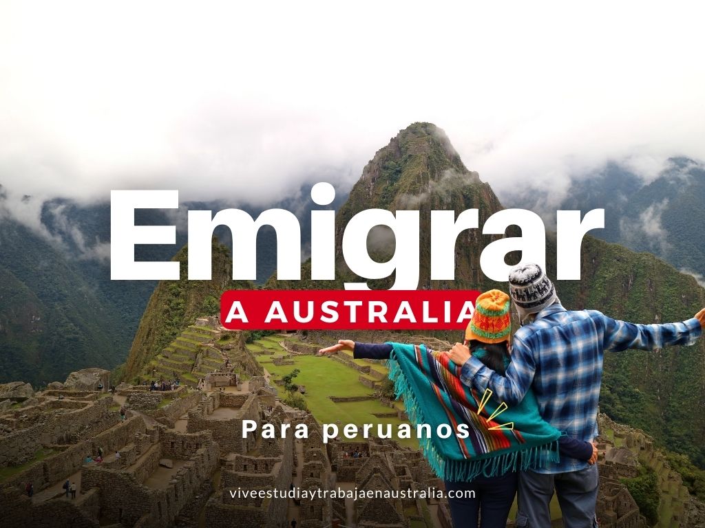 Emigrar a Australia desde Perú