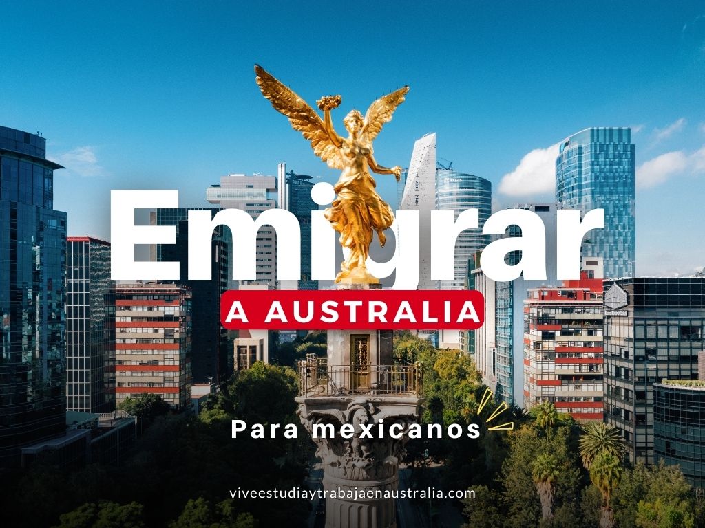 Emigrar a Australia para mexicanos