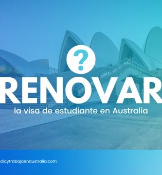 renovar la visa de estudiante en Australia