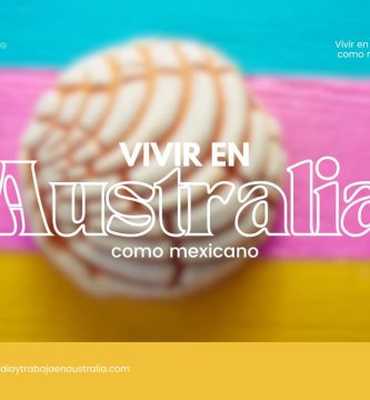 vivir en Australia como mexicano