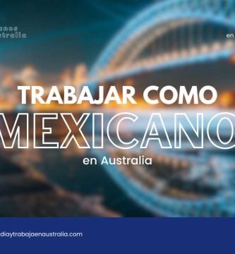 Mexicanos en Australia como trabajar legal