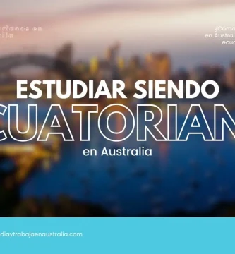Estudiar siendo ecuatoriano en Australia