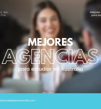 Mejores agencias para estudiar en Australia
