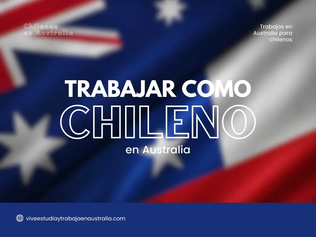 Trabajo en Australia para chilenos