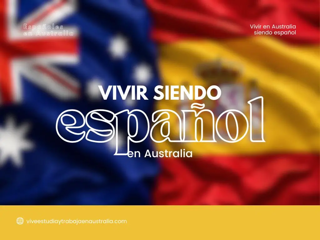 Vivir en Australia siendo español