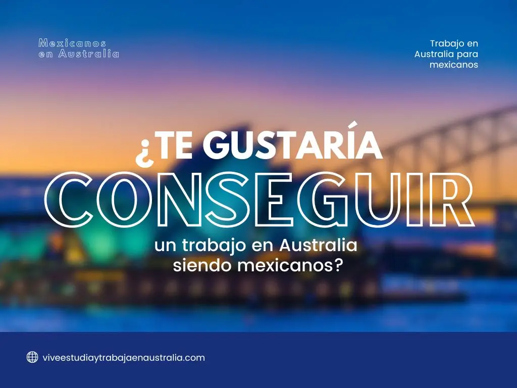 trabajar en Australia para mexicanos