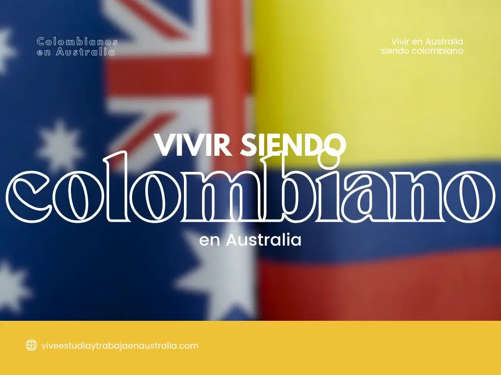 vivir en Australia siendo colombiano