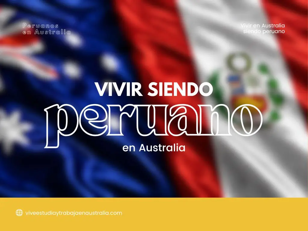 vivir en Australia siendo peruano