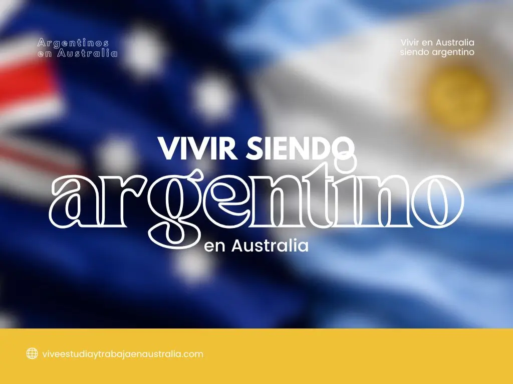 vivir siendo argentinos en Australia