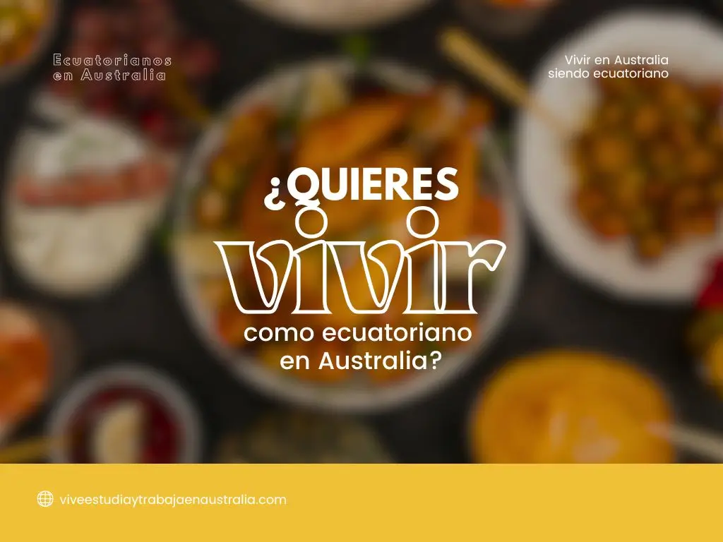 vivir siendo ecuatoriano en Australia