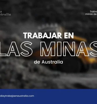 Trabajar en las minas de Australia