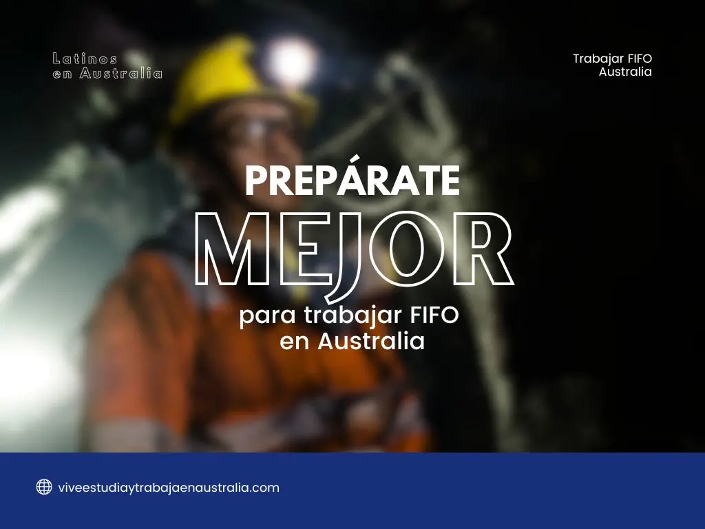 Trabajo FIFO en Australia para latinos